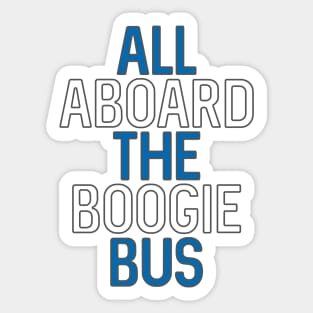 All Aboard The Boogie Bus, Scottish Saltire Football Slogan Design Sticker